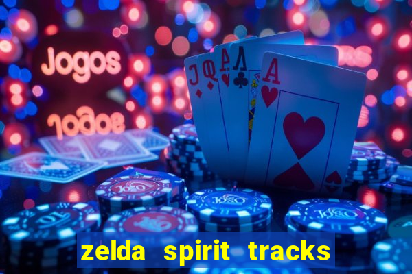 zelda spirit tracks rom pt br